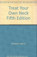 Treat Your Own Neck Fifth Edition