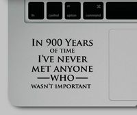 Decal & Sticker Pros in 900 Years Quote Printed on Clear Vinyl Compatible with All Apple MacBook Air Pro and Retina, Laptop Trackpads