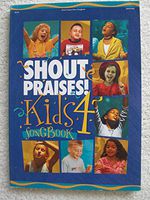 Shout Praises! Kids 4 SONGBOOK