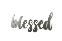 Blessed Small Size Raw Steel Unpainted Word Art