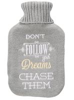 Upper Canada Soap Cozy Queen Hot Water Bottle with Quote, Chase Your Dreams, Gray