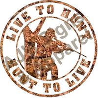 AJ's Signs & Apparel Live to Hunt Vinyl Sticker Decal Cars Trucks Vans Walls Laptop MacBook