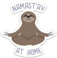 Sloth Sticker Decal Meditating Namaste at Home 4" x 4" Laptop Water Bottle