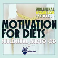 Subliminal Weight Loss Series: Motivation to Diet Subliminal Audio CD
