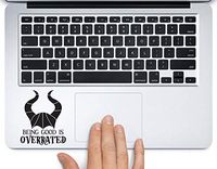 Being Good is Overrated Maleficent Disney Printed Trackpad Clear Vinyl Decal Sticker Compatible with Apple MacBook Pro Air 11" 12" 13" 15" All Years Laptop Keyboard (New 15" MacBook Pro)