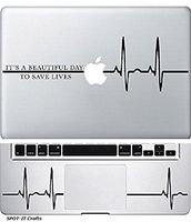 SPOT-IT Crafts "IT'S A BEAUTIFUL DAY TO SAVE LIVES" 2 IN 1 COVER + TRACKPAD / PALM REST / KEYPAD VINYL DECAL STICKER FOR MACBOOK / LAPTOP / NOTEBOOK