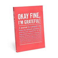 Knock Knock Okay Fine, I'm Grateful! Inner-Truth Journal (Large, 7 x 9.5-inches)