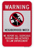 Neighborhood Watch Warning Sign | for Parking Lots, Private Property or Roadways | Weather Resistant | Aluminum & Reflective Materials | 12" x 18" | Crime Prevention