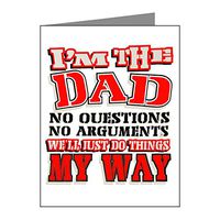 Note Cards (10 Pack) I'm the Dad No Questions No Arguments