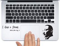 Martin Luther King Jr Quote I Have a Dream Printed Trackpad Clear Vinyl Decal Sticker Compatible with Apple MacBook Pro Air 11" 12" 13" 15" All Years Laptop Keyboard (13" MacBook Air)