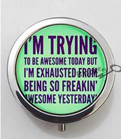 BlackKey Im Trying To Be Awesome Today 3-Compartment Decorative Pocket Gift Box Case Organizer for Pill, Color 1 -54