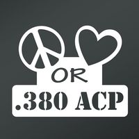 Peace Love or .380 ACP Vinyl Decal Sticker | Cars Trucks Vans Walls Laptops Cups | White | 5.5 X 4.3 Inch | KCD1651