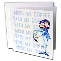 3dRose I need my coffee cartoon and big coffee cup to show it - Greeting Cards, 6 x 6 inches, set of 6 (gc_128839_1)