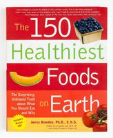 150 Healthiest Foods on Earth Cookbook