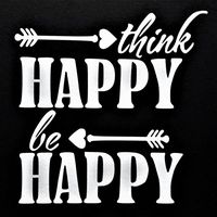 Think Happy Be Happy Vinyl Decal Sticker|White|Cars Trucks Vans SUV Laptops Wall Art|5.25" X 5.25"|CGS731