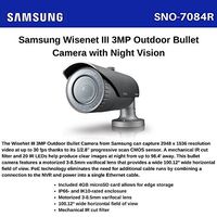 SAMSUNG Security Surveillance CCTV WiseNet III Camera 3MP Full HD SNO-7084R 3 Megapixel (2048 x 1536) 30fps IP66 Day & Night Weatherproof Network IR Indoor Outdoor CCTV Security Bullet Camera