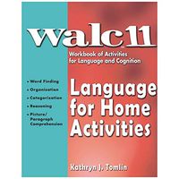 Kathryn J. Tomlin WALC 11 Language for Home Activities