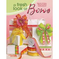 Leisure Arts A Fresh Look At Bows