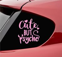 Slap-Art Cute but Psycho Vinyl Decal Sticker (Soft Pink)