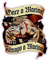 Once a Marine Always A Marine Decal