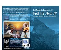 Feel It? Heal It! A Valuable Guide to Your Self-Healing Journey