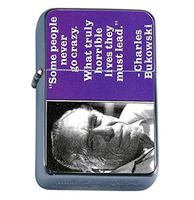 Charles Bukowski Some Never Go Crazy Oil Lighter D-389