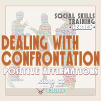 Social Skills Training Series: Dealing with Confrontation Positive Affirmations Audio CD