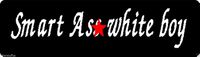 MFX Design Smart As$ White Boy Helmet Sticker Decal Hard Hat Sticker Decal Laptop Sticker Decal Toolbox Sticker Decal Vinyl - Made in USA 3.5 in. x 1 in.