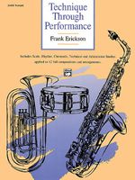 Technique Through Performance Book Trumpet By Frank Erickson