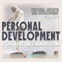 Personal Growth and Development Series: Core Personal Development Positive Affirmations Audio CD