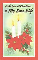 With Love at Christmas, to My Dear Wife (C1)