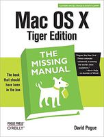 Mac OS X Tiger: Missing Manual