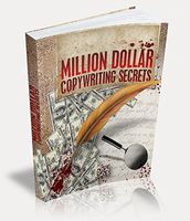 SECRETS TO MILLION DOLLARS COPYWRITING