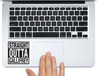 Straight Outta Gallifrey Doctor Who Printed Trackpad Clear Vinyl Decal Sticker Compatible with Apple MacBook Pro Air 11" 12" 13" 15" All Years Laptop Trackpad Keyboard (New 13" Macbook Pro)