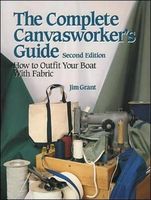 The Complete Canvasworker's Guide: How to Outfit Your Boat With Cloth