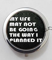 BlackKey My Life May Not Be Going the Way I Planned it 3-Compartment Decorative Pocket Gift Box Case Organizer for Pill, Color 1 -1087