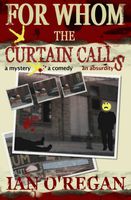For Whom the Curtain Calls