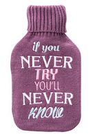 Upper Canada Soap Cozy Queen Hot Water Bottle with Quote, If You Never Try, Purple