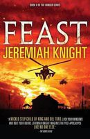 Feast: Volume 2 (The Hunger Series) by Jeremiah Knight (2016-05-31)