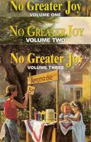 No Greater Joy Volumes 1, 2, & 3