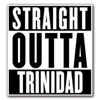 CUSTOMI TRINIDAD Straight Outta Series Custom Decal Sticker for Car Truck Macbook Laptop Air Pro Vinyl