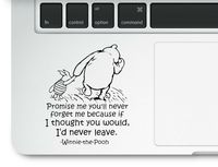 Winnie The Pooh Promise me You Will Never Forget me Motivational Life Love Quote Clear Vinyl Printed Decal Sticker for Laptop MacBook, Compatible with All MacBook Retina, Pro and Air Models Trackpad