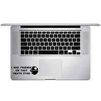 I Had Friends On That Death Star Funny Star Wars Inspired Vinyl Sticker Laptop Keyboard Inside Corner iPhone Cell Decal (3.5" Wide)