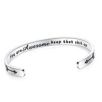 SAM & LORI Inspirational Cuff Bracelet Bangle Motivational Mantra Quote Stainless Steel Engraved Best Friend Sister (You are awesome keep that Sht up)