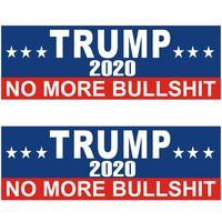 Shmbada 2 PCS American Donald Trump 2020 No More Bullshit Slogan Vinyl Stickers Waterproof Decal for Car, Bumper, Motorboat, Laptop, Helmet, 3 x 10 Inch