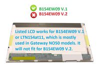 Au Optronics B154ew09 V.1 Replacement LAPTOP LCD Screen 15.4" WXGA LED DIODE (Substitute Only. Not a )
