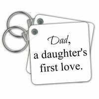 3dRose Dad A Daughters First Love, Black Lettering - Key Chains, 2,25 x 2,25", Set of 2 (kc_214402_1)