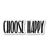 Choose Happy Sticker Inspirational Quotes Stickers - Laptop Stickers - Vinyl Decal - Laptop, Phone, Tablet Vinyl Decal Sticker S183187