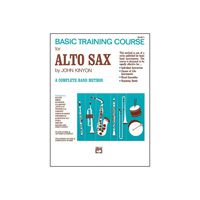 Alfred John Kinyon's Basic Training Course Book 1 Alto Sax