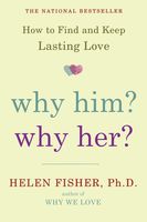 Why Him? Why Her?